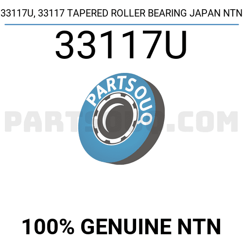 33117U, 33117 TAPERED ROLLER BEARING JAPAN NTN 33117U | NTN Parts ...