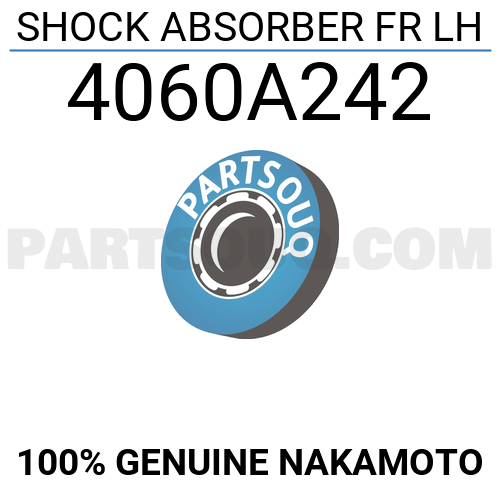 SHOCK ABSORBER FR LH 4060A242 | Nakamoto Parts | PartSouq