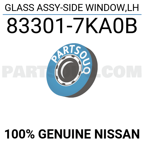 GLASS ASSY-SIDE WINDOW,LH 833017KA0B | Nissan Parts | PartSouq