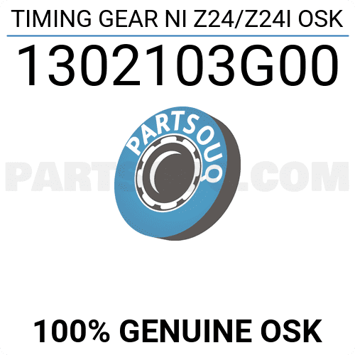 TIMING GEAR NI Z24/Z24I OSK 1302103G00 | OSK Parts | PartSouq
