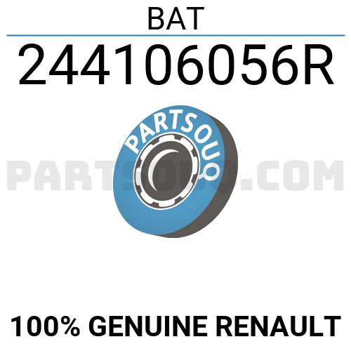 BAT 244106056R | Renault Parts | PartSouq