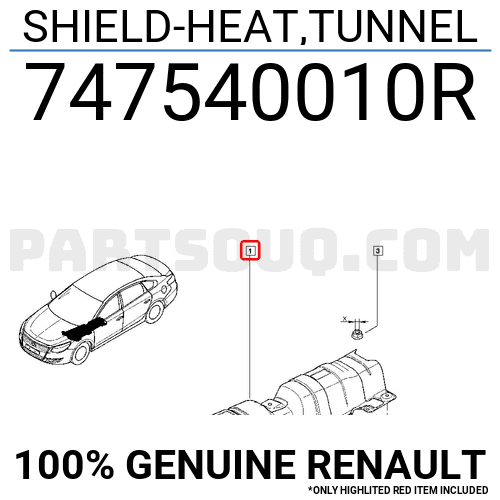 SHIELD-HEAT,TUNNEL 747540010R | Renault Parts | PartSouq