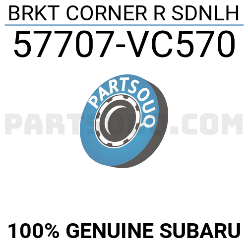 BRKT CORNER R SDNLH 57707VC570 | Subaru Parts | PartSouq