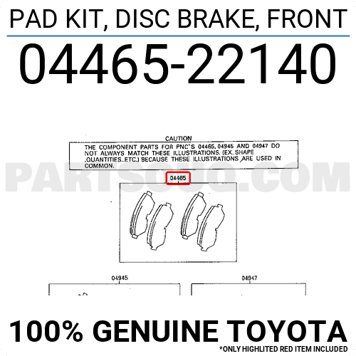 04465-22140 Disc Brake Genuine Toyota Parts Pad Kit 