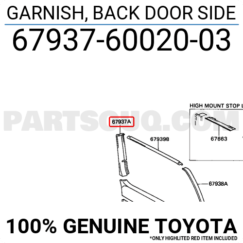Toyota 67937-60020-A0 Door Garnish 