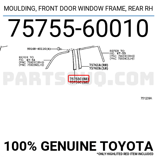 7575560030 Genuine Toyota MOULDING FRONT DOOR WINDOW FRAME REAR RH 75755-60030