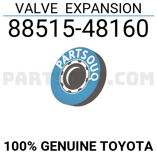 VALVE EXPANSION 8851548160 | Toyota Parts | PartSouq