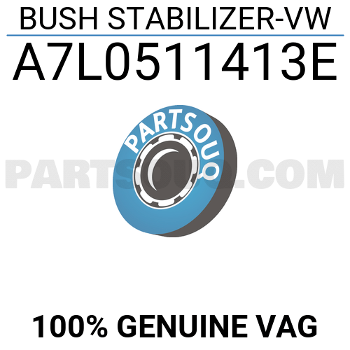 BUSH STABILIZER-VW A7L0511413E | VAG Parts | PartSouq