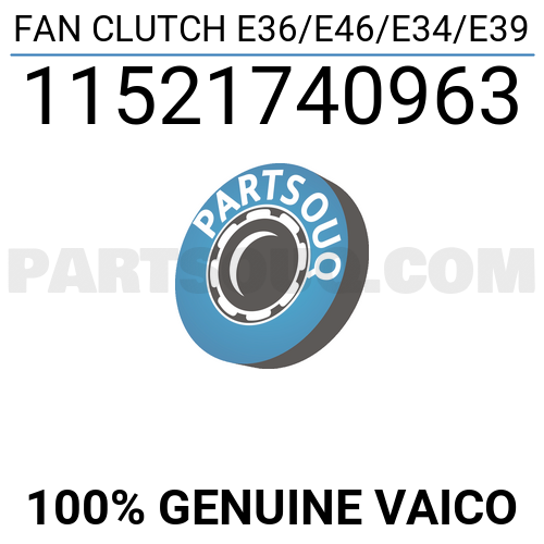 FAN CLUTCH E36/E46/E34/E39 11521740963 Vaico Parts PartSouq