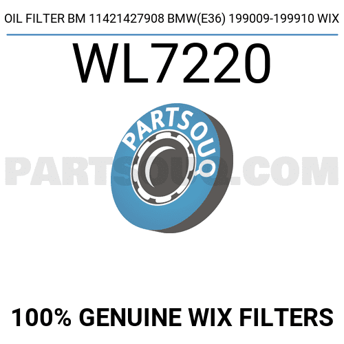 OIL FILTER BM 11421427908 BMW(E36) 199009-199910 WIX WL7220 | WIX ...