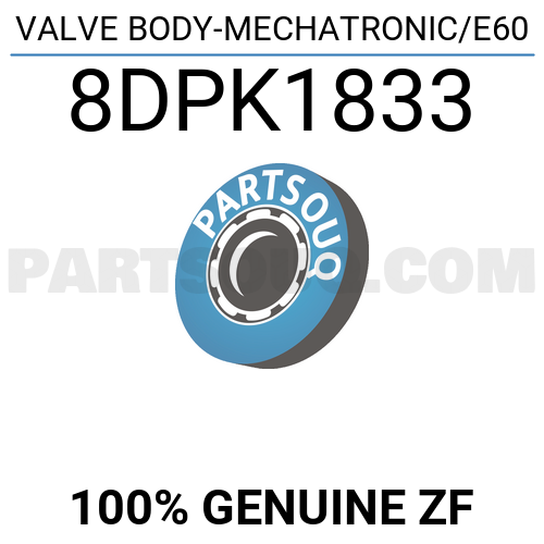 VALVE BODYMECHATRONIC/E60 8DPK1833 ZF Parts PartSouq