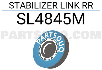 555 SL4845M STABILIZER LINK RR