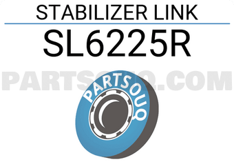 555 SL6225R STABILIZER LINK