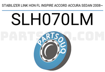 555 SLH070LM STABILIZER LINK HON FL INSPIRE ACCORD ACCURA SEDAN 2008~