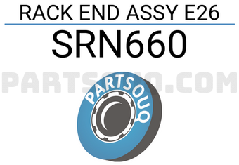 555 SRN660 RACK END ASSY E26