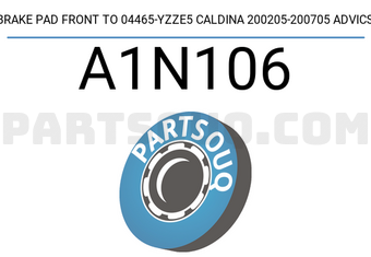 ADVICS A1N106 BRAKE PAD FRONT TO 04465-YZZE5 CALDINA 200205-200705 ADVICS