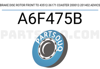 ADVICS A6F475B BRAKE DISC ROTOR FRONT TO 43512-36171 COASTER 200012-201402 ADVICS