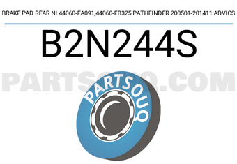 ADVICS B2N244S BRAKE PAD REAR NI 44060-EA091,44060-EB325 PATHFINDER 200501-201411 ADVICS