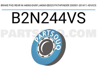 ADVICS B2N244VS BRAKE PAD REAR NI 44060-EA091,44060-EB325 PATHFINDER 200501-201411 ADVICS