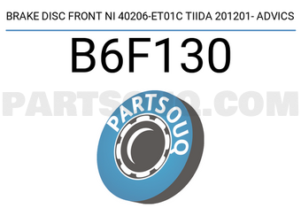 ADVICS B6F130 BRAKE DISC FRONT NI 40206-ET01C TIIDA 201201- ADVICS