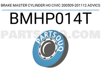 ADVICS BMHP014T BRAKE MASTER CYLINDER HO CIVIC 200509-201112 ADVICS
