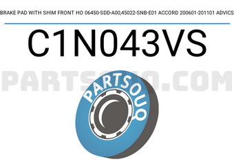 ADVICS C1N043VS BRAKE PAD WITH SHIM FRONT HO 06450-SDD-A00,45022-SNB-E01 ACCORD 200601-201101 ADVICS