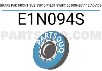 ADVICS E1N094S BRAKE PAD FRONT SUZ 55810-71L51 SWIFT 201009-201112 ADVICS