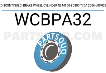 ADVICS WCBPA32 (DISCONTINUED) BRAKE WHEEL CYLINDER NI 44100-ED300 TIIDA 2006- ADVICS
