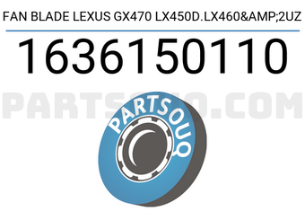 AISIN 1636150110 FAN BLADE LEXUS GX470 LX450D.LX460&2UZ