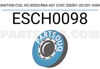 AISIN ESCH0098 IGNITION COIL HO 30520-RNA-A01 CIVIC 200501-201201 AISIN