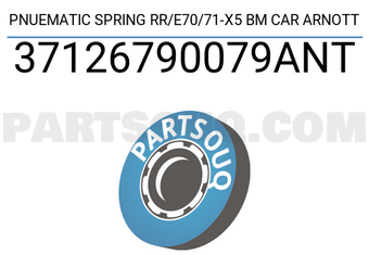 ARNOTT 37126790079ANT PNUEMATIC SPRING RR/E70/71-X5 BM CAR ARNOTT