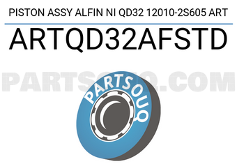 ART ARTQD32AFSTD PISTON ASSY ALFIN NI QD32 12010-2S605 ART