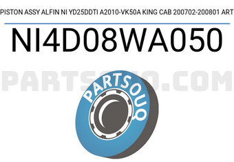 ART NI4D08WA050 PISTON ASSY ALFIN NI YD25DDTI A2010-VK50A KING CAB 200702-200801 ART