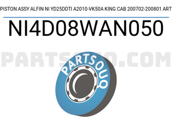 ART NI4D08WAN050 PISTON ASSY ALFIN NI YD25DDTI A2010-VK50A KING CAB 200702-200801 ART