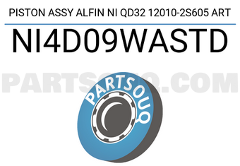 ART NI4D09WASTD PISTON ASSY ALFIN NI QD32 12010-2S605 ART