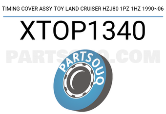 ASIAN XTOP1340 TIMING COVER ASSY TOY LAND CRUISER HZJ80 1PZ 1HZ 1990~06