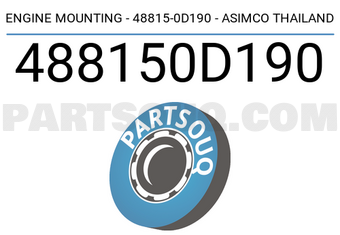 ASIMCO 488150D190 ENGINE MOUNTING - 48815-0D190 - ASIMCO THAILAND