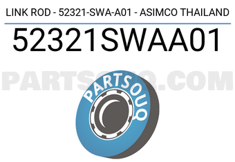 ASIMCO 52321SWAA01 LINK ROD - 52321-SWA-A01 - ASIMCO THAILAND