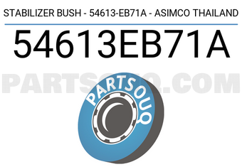 ASIMCO 54613EB71A STABILIZER BUSH - 54613-EB71A - ASIMCO THAILAND