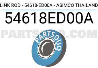 ASIMCO 54618ED00A LINK ROD - 54618-ED00A - ASIMCO THAILAND