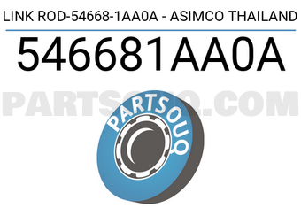 ASIMCO 546681AA0A LINK ROD-54668-1AA0A - ASIMCO THAILAND