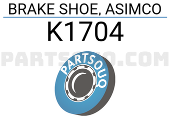 ASIMCO K1704 BRAKE SHOE, ASIMCO