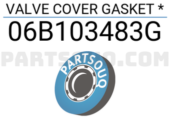 AUDI 06B103483G VALVE COVER GASKET *