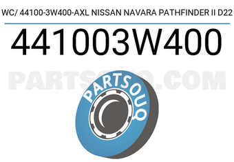 Axcel 441003W400 WC/ 44100-3W400-AXL NISSAN NAVARA PATHFINDER II D22