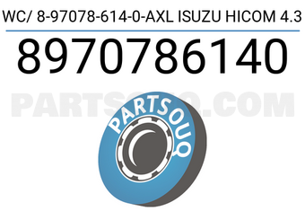 Axcel 8970786140 WC/ 8-97078-614-0-AXL ISUZU HICOM 4.3