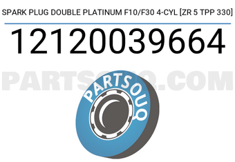 Bosch 12120039664 SPARK PLUG DOUBLE PLATINUM F10/F30 4-CYL [ZR 5 TPP 330]