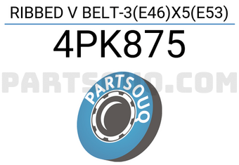 Bosch 4PK875 RIBBED V BELT-3(E46)X5(E53)