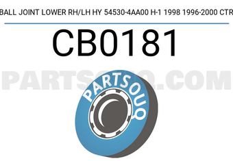 CTR CB0181 BALL JOINT LOWER RH/LH HY 54530-4AA00 H-1 1998 1996-2000 CTR