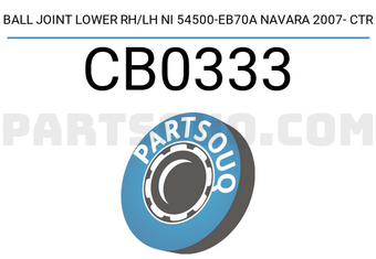 CTR CB0333 BALL JOINT LOWER RH/LH NI 54500-EB70A NAVARA 2007- CTR