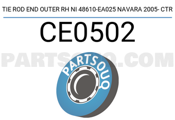 CTR CE0502 TIE ROD END OUTER RH NI 48610-EA025 NAVARA 2005- CTR